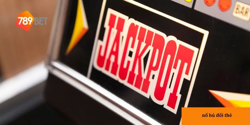 Lợi ích của việc chơi nổ hủ đổi thẻ