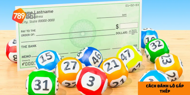Các bí quyết Cách đánh lô gấp thếp hiệu quả
