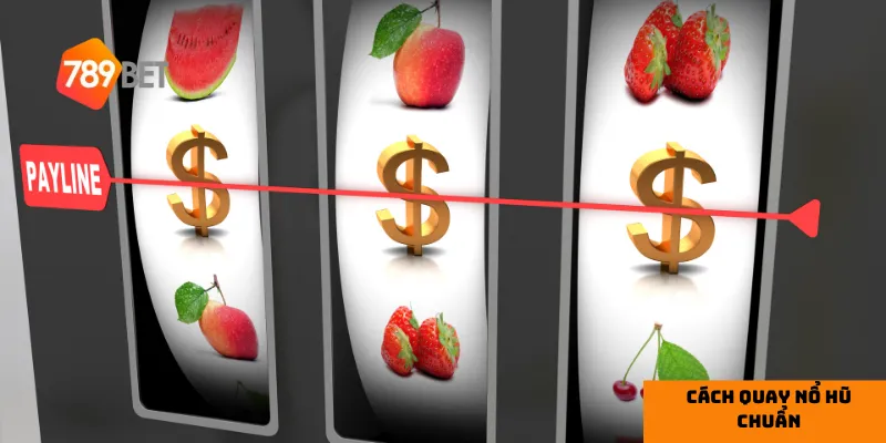 3 Cách quay nổ hũ chuẩn để tối ưu hóa tỷ lệ trúng