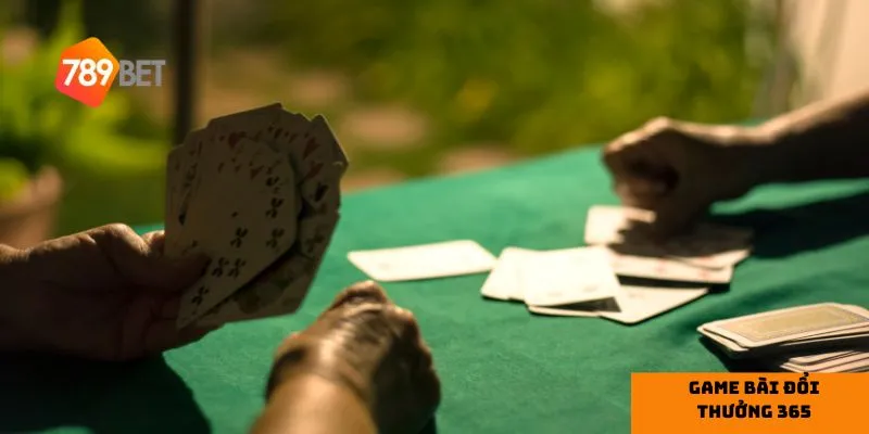 Mẹo để chơi game bài đổi thưởng 365 hiệu quả