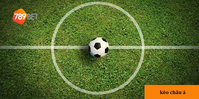 Hướng dẫn đọc kèo châu Á chi tiết