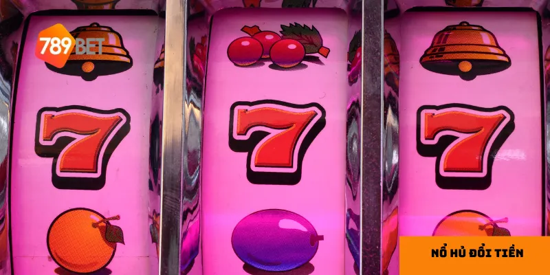 Tính năng nổi bật của game nổ hũ đổi tiền tại 789bet