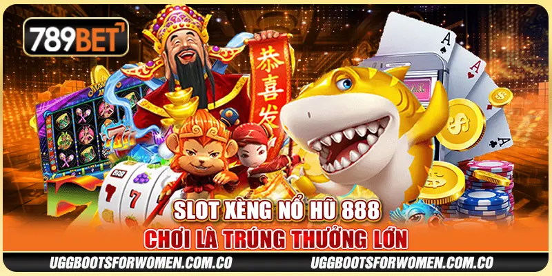 Slot Xèng Nổ Hũ 888 - Chơi Là Trúng Thưởng Lớn
