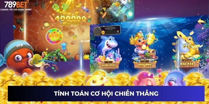 Tính toán cơ hội chiến thắng