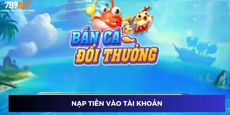 Nạp tiền vào tài khoản