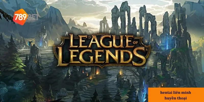 Nhân vật đa dạng trong LMHT là điểm nhấn làm tăng sự phong phú cho hentai fan art.