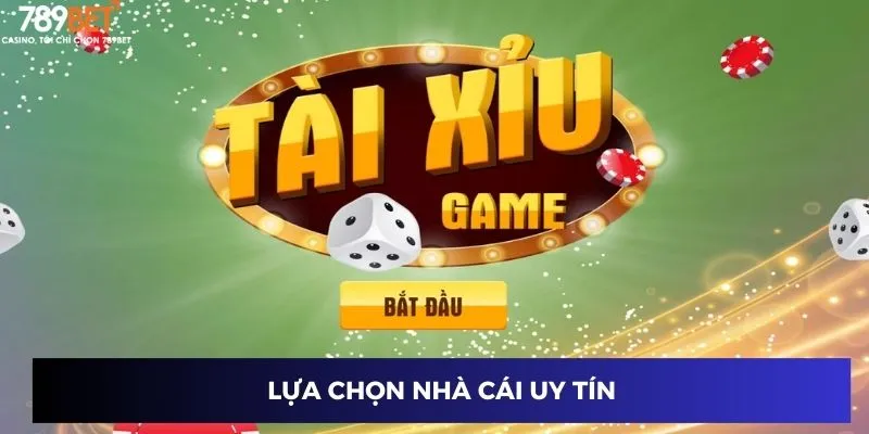 Lựa chọn nhà cái uy tín