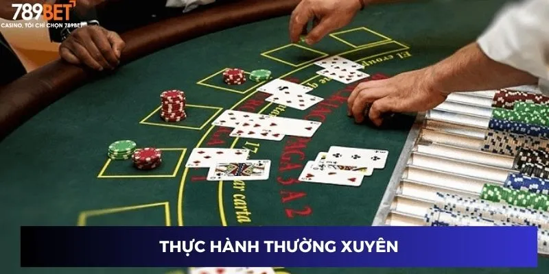 Thực hành thường xuyên