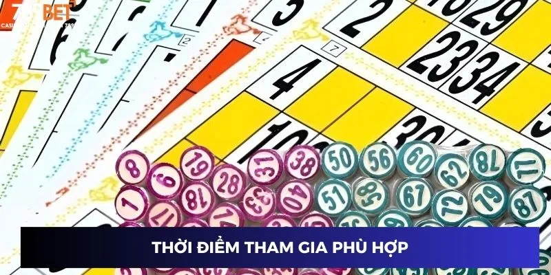 Thời điểm tham gia phù hợp