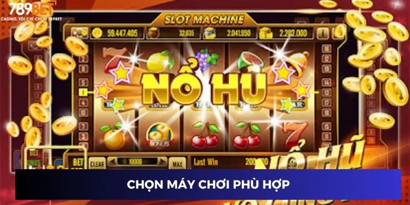 Chọn máy chơi phù hợp