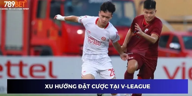 Xu hướng đặt cược tại V-League