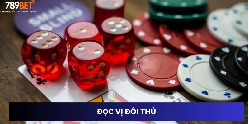 Đọc vị đối thủ