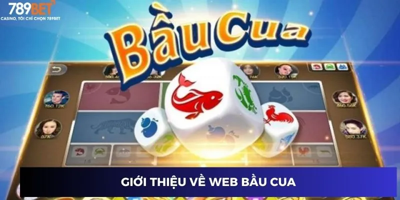 Giới thiệu về web bầu cua
