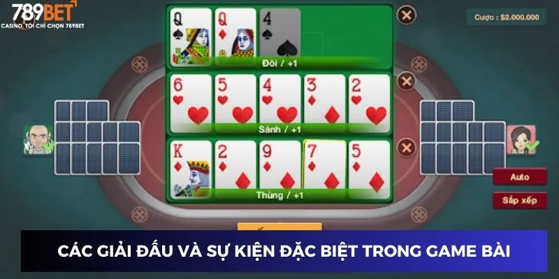 Các giải đấu và sự kiện đặc biệt trong game bài