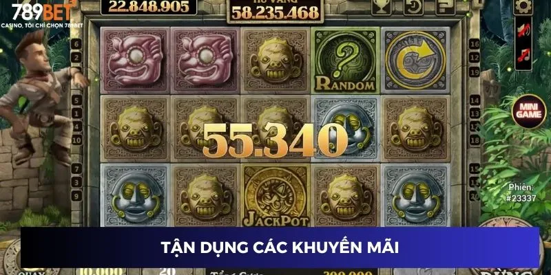 Tận dụng các khuyến mãi