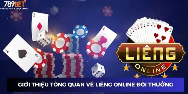 Giới thiệu tổng quan về liêng online đổi thưởng