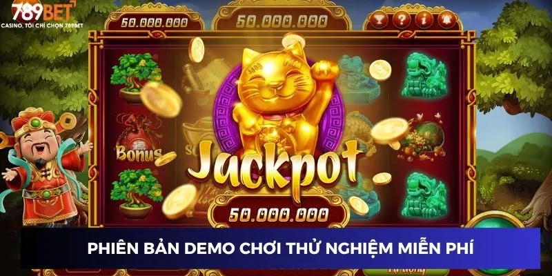Phiên bản demo chơi thử nghiệm miễn phí