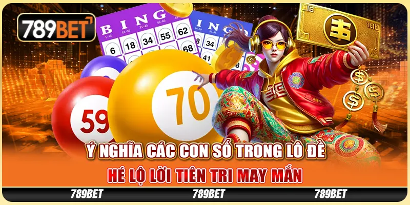 Ý Nghĩa Các Con Số Trong Lô Đề
