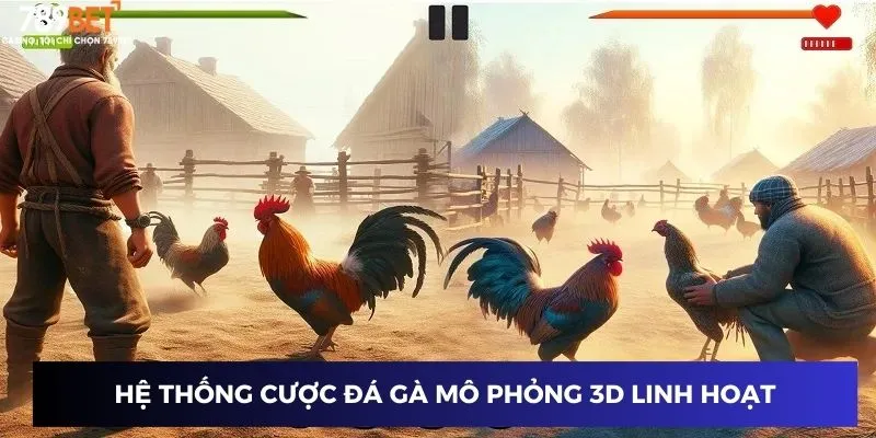 Hệ thống cược Đá gà mô phỏng 3D linh hoạt